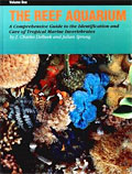 The Reef Aquarium Volume 1